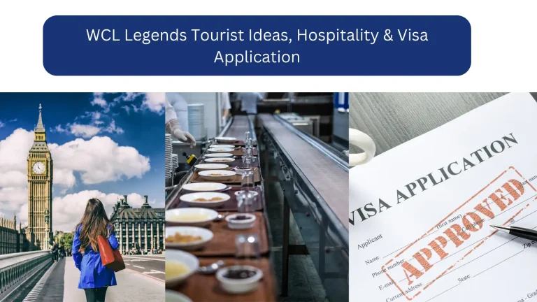 Tourist Ideas and Visa Guide – World Championship of Legends 2024