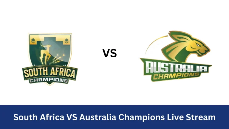 Australia vs South Africa Champions Live Stream – World Championship of Legends 2024