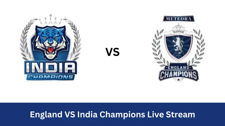 England vs India Champions Live Stream – World Championship of Legends 2024