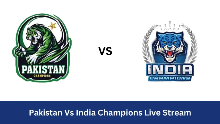 Watch Pakistan vs India Champions Live Stream | WCL 2024 | July 6 at Edgbaston